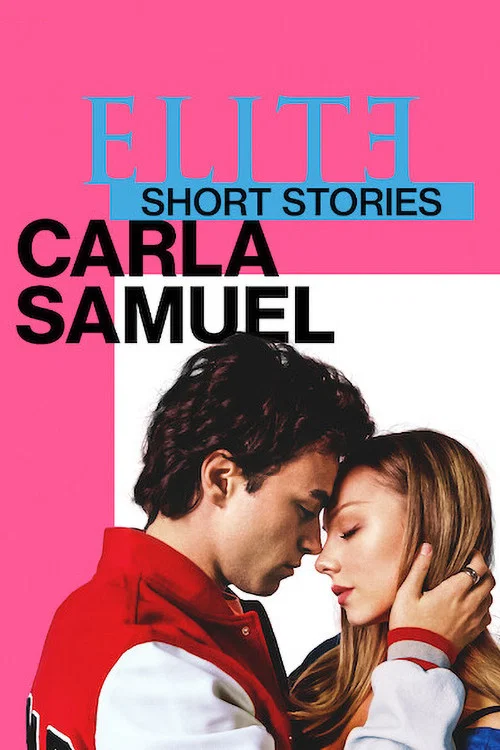 Elite Short Stories: Carla, Samuel