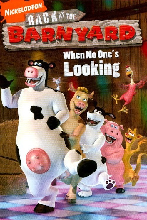 Back at the Barnyard - When No One's Looking
